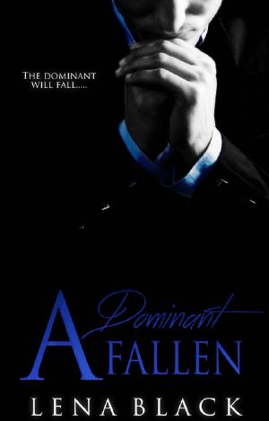 [Dominant 02] • A Dominant Fallen